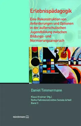 Timmermann / Kraimer |  Erlebnispädagogik Band 3 | Buch |  Sack Fachmedien