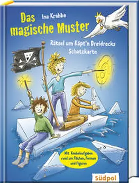 Krabbe |  Das magische Muster - Rätsel um Käpt'n Dreidrecks  Schatzkarte | Buch |  Sack Fachmedien