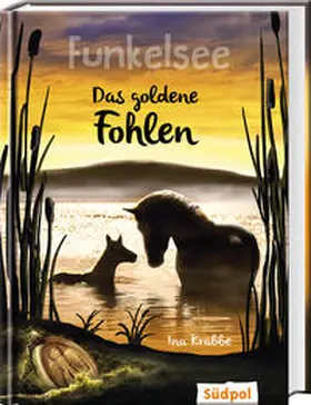 Krabbe |  Funkelsee - Das goldene Fohlen (Band 3) | Buch |  Sack Fachmedien