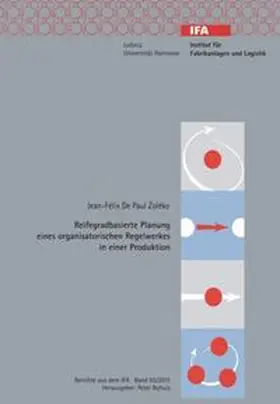 De Paul Zoleko |  Reifegradbasierte Planung eines organisatorischen Regelwerkes in einer Produktion | Buch |  Sack Fachmedien