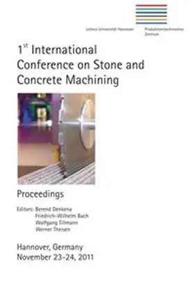 Denkena / Bach / Tillmann |  1st International Conference on Stone and Concrete Machining | Buch |  Sack Fachmedien