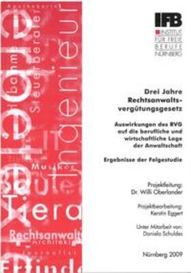Eggert / Oberlander / Schuldes |  Drei Jahre Rechtsanwaltsvergütungsgesetz | Buch |  Sack Fachmedien