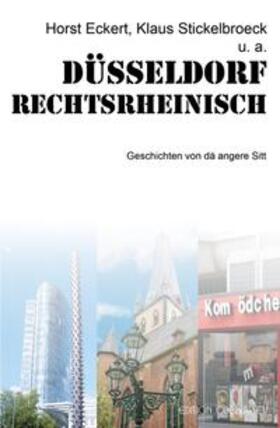 Eckert / Stickelbroeck |  Düsseldorf rechtsrheinisch | Buch |  Sack Fachmedien