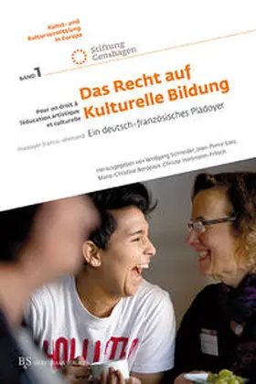 Schneider / Saez / Bordeaux |  Kunst- und Kulturvermittlung in Europa - Das Recht auf kulturelle Bildung | Buch |  Sack Fachmedien