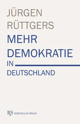 Rüttgers |  Mehr Demokratie in Deutschland | Buch |  Sack Fachmedien