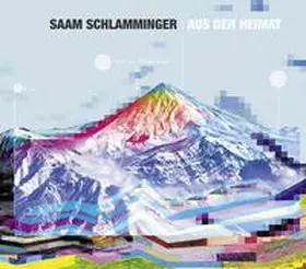 Schlamminger / BR Hörspiel und Medienkunst |  Aus der Heimat | Sonstiges |  Sack Fachmedien