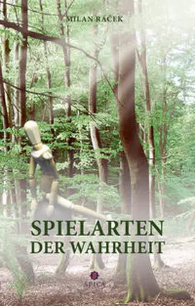 Rácek |  Spielarten der Wahrheit | Buch |  Sack Fachmedien