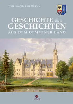 Fuhrmann |  Geschichte und Geschichten aus dem Demminer Land | Buch |  Sack Fachmedien