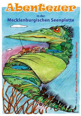 Thiele |  Abenteuer in der Mecklenburgischen Seenplatte | Buch |  Sack Fachmedien