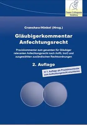 Cranshaw / Hinkel |  Gläubigerkommentar zum Anfechtungsrecht, 2. Auflage | Buch |  Sack Fachmedien