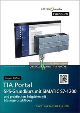 Kaftan |  SPS-Grundkurs mit SIMATIC S7-1200 | Buch |  Sack Fachmedien