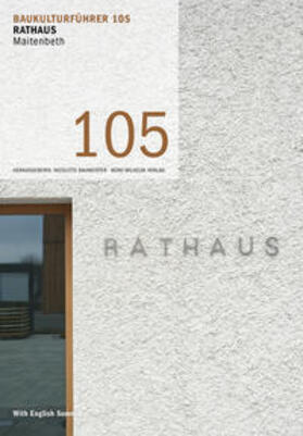 Kaltenbach / Baumeister |  Baukulturführer 105 Rathaus Maitenbeth | Buch |  Sack Fachmedien