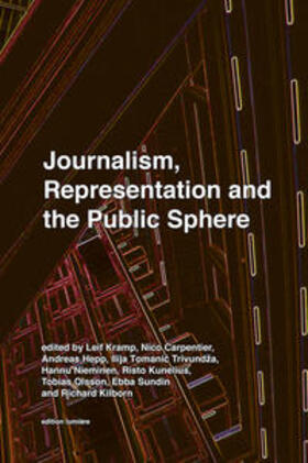 Kramp / Carpentier / Hepp |  JOURNALISM, REPRESENTATION AND THE PUBLIC SPHERE | Buch |  Sack Fachmedien