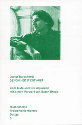 Burckhard |  Design heisst Entwurf | Buch |  Sack Fachmedien