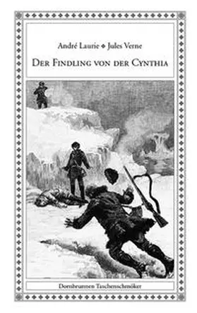 Laurie / Verne |  Der Findling von der Cynthia | Buch |  Sack Fachmedien