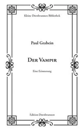 Grabein / Schulz |  Der Vampir | Buch |  Sack Fachmedien