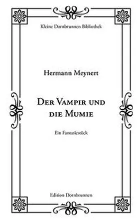 Meynert / Schulz |  Der Vampir und die Mumie | Buch |  Sack Fachmedien