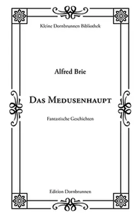 Brie / Schulz | Das Medusenhaupt | Buch | 978-3-943275-77-3 | sack.de