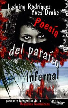 Drube / Rodríguez / Röchter | poesía del paraíso infernal | Buch | 978-3-943292-05-3 | sack.de