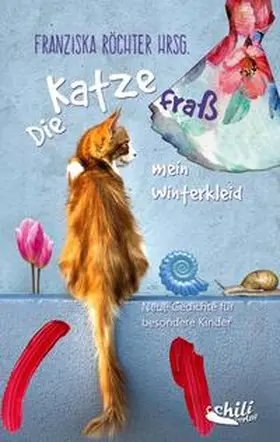 Jatzek / Röchter / Kalkbrenner |  Die Katze fraß mein Winterkleid | Buch |  Sack Fachmedien