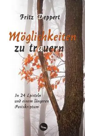 Deppert |  Möglichkeiten zu trauern | Buch |  Sack Fachmedien