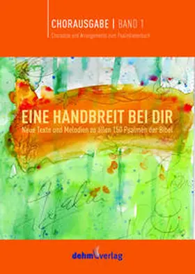 Dehm / Raabe |  EINE HANDBREIT BEI DIR Band 1 | Buch |  Sack Fachmedien