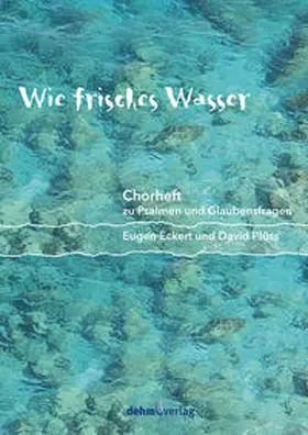 Eckert / Plüss |  Wie frisches Wasser | Buch |  Sack Fachmedien