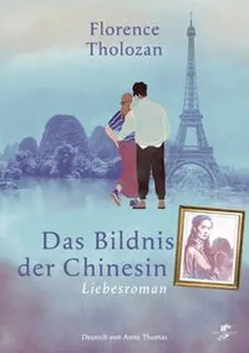 Tholozan |  Das Bildnis der Chinesin | Buch |  Sack Fachmedien