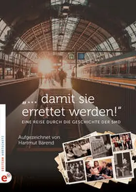 Bärend |  "... damit sie errettet werden!" | Buch |  Sack Fachmedien