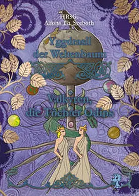 Seeboth / Lyakon / Gaul |  Yggdrasil der Weltenbaum | eBook | Sack Fachmedien