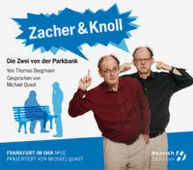 Bergmann |  Zacher & Knoll. Die Zwei von der Parkbank | Sonstiges |  Sack Fachmedien