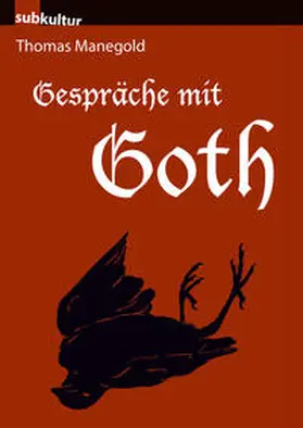 Manegold |  Gespräche mit Goth | Buch |  Sack Fachmedien