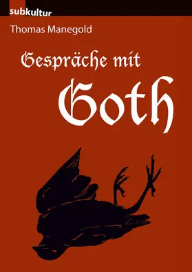 Manegold |  Gespräche mit Goth | eBook | Sack Fachmedien