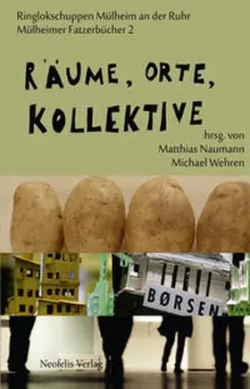 Fischer / Frahm / Freng Dale |  Räume, Orte, Kollektive | Buch |  Sack Fachmedien