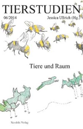 Bier / Ullrich / Heitholt |  Tiere und Raum | eBook | Sack Fachmedien