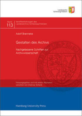 Brenneke / Schenk |  Gestalten des Archivs | Buch |  Sack Fachmedien