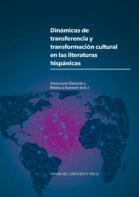 Kaewert / Glesinski |  Dinámicas de transferencia y transformación cultural en las literaturas hispánicas | Buch |  Sack Fachmedien