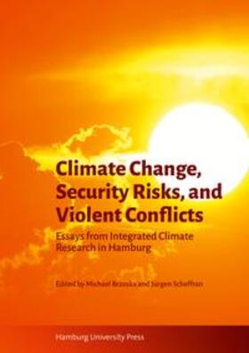 Scheffran / Brzoska |  Climate Change, Security Risks, and Violent Conflicts | Buch |  Sack Fachmedien