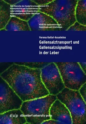 Keitel-Anselmino |  Gallensalztransport und Gallensalzsignalling in der Leber | Buch |  Sack Fachmedien