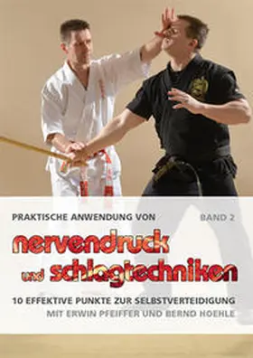 Pfeiffer / Masberg |  Praktische Anwendung von Nervendruck- und Schlagtechniken Band 2 | Buch |  Sack Fachmedien