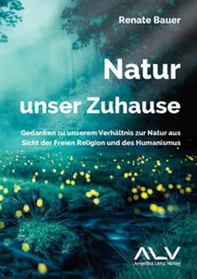 Bauer |  Natur - unser Zuhause | Buch |  Sack Fachmedien