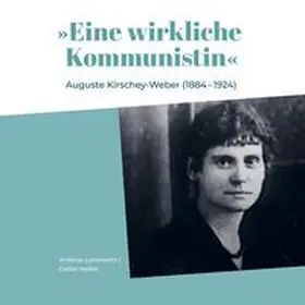 Lammertz / Nelles / Klein |  "Eine wirkliche Kommunistin" | Buch |  Sack Fachmedien