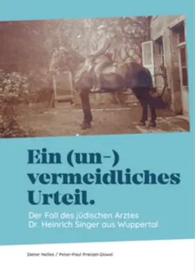 Nelles / Prietzel -Düwel |  Ein (un-)vermeidliches Urteil. | Buch |  Sack Fachmedien