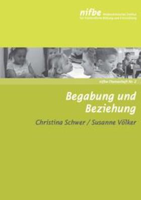 Völker / Schwer | Begabung und Beziehung | Buch | 978-3-943677-02-7 | sack.de