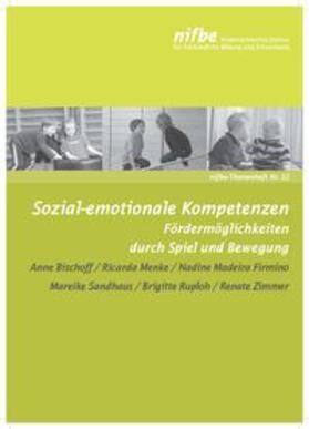 Bischoff / Menke / Madeira-Firmino | Sozial-emotionale Kompetenzen | Buch | 978-3-943677-11-9 | sack.de