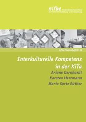 Gernhardt / Herrmann / Korte-Rüther | Interkulturelle Kompetenz in der KiTa | Buch | 978-3-943677-15-7 | sack.de