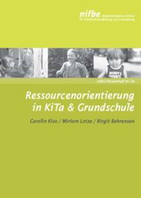 Kiso / Lotze / Behrensen | Ressourcenorientierung in KiTa & Grundschule | Buch | 978-3-943677-23-2 | sack.de