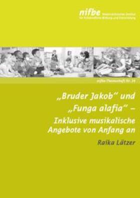 Lätzer |  "Bruder Jakob" und "Funga alafia" | Buch |  Sack Fachmedien