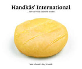 Schmidt |  Handkäs International | Buch |  Sack Fachmedien