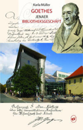 Müller |  Goethes Jenaer Bibliotheksgeschäft | Buch |  Sack Fachmedien